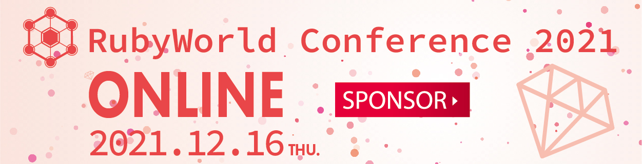 RubyWorld Conference 2021